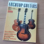 Archtop Guitars Appreciation Book For Musicians Fully Illustrated From Japan. Fixed Price $107.01.