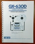 Akai GX-630D Reel To Tape Deck Owners Manual. Fixed Price $13.95.